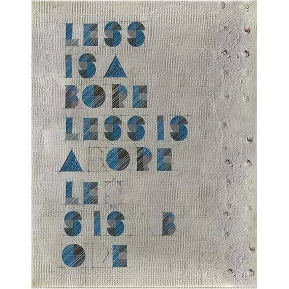 Less is a Bore - Curated - Wallpaper - Wall &amp; Decò