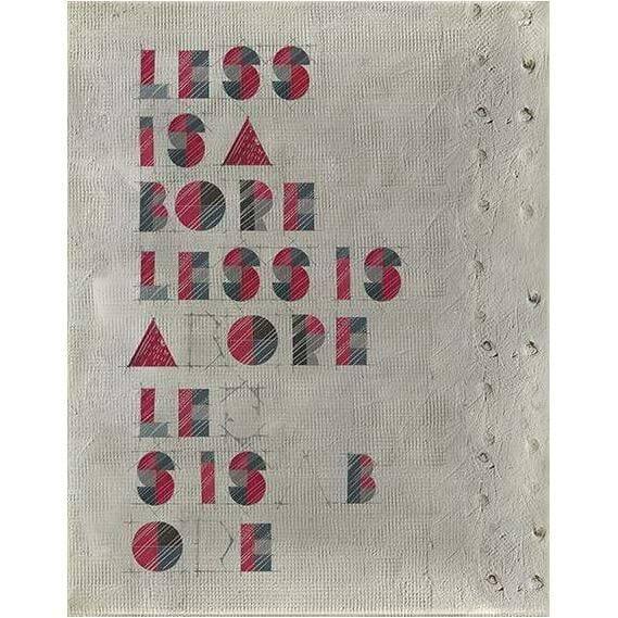 Less is a Bore - Curated - Wallpaper - Wall &amp; Decò