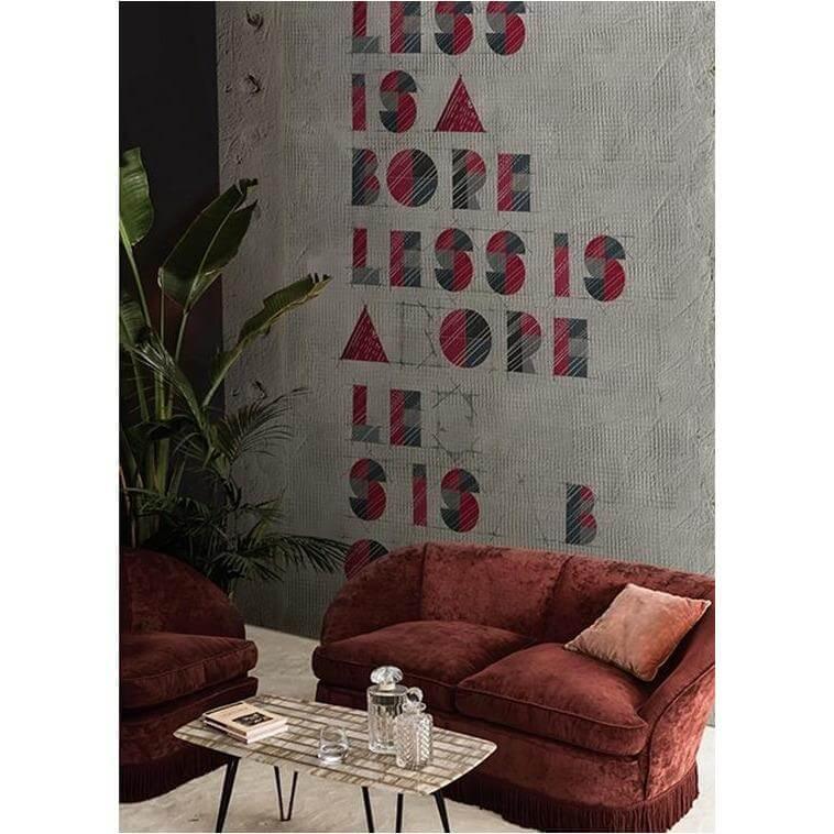 Less is a Bore - Curated - Wallpaper - Wall &amp; Decò